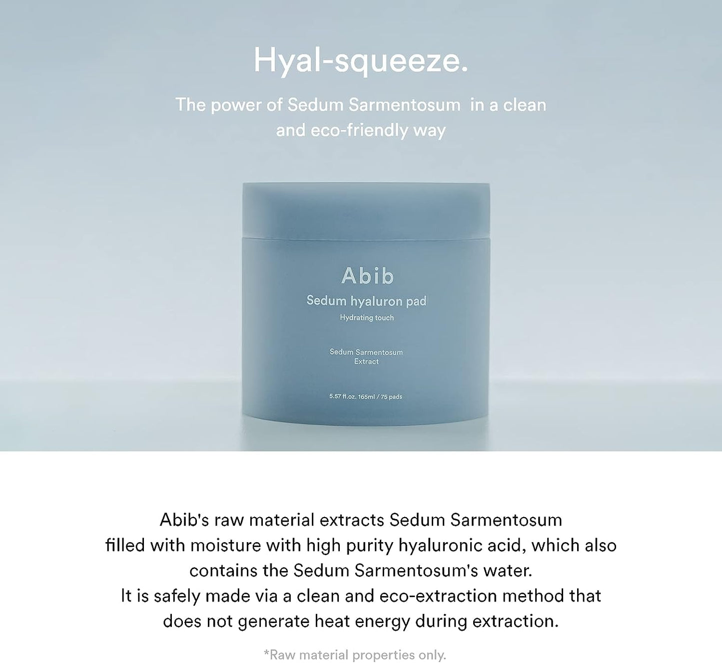 Abib Sedum Hyaluron Pad Hydrating Touch (75 Pads) I Hyaluronic Acid, Hydrating and Improving Skin Texture, Mild Exfoliation