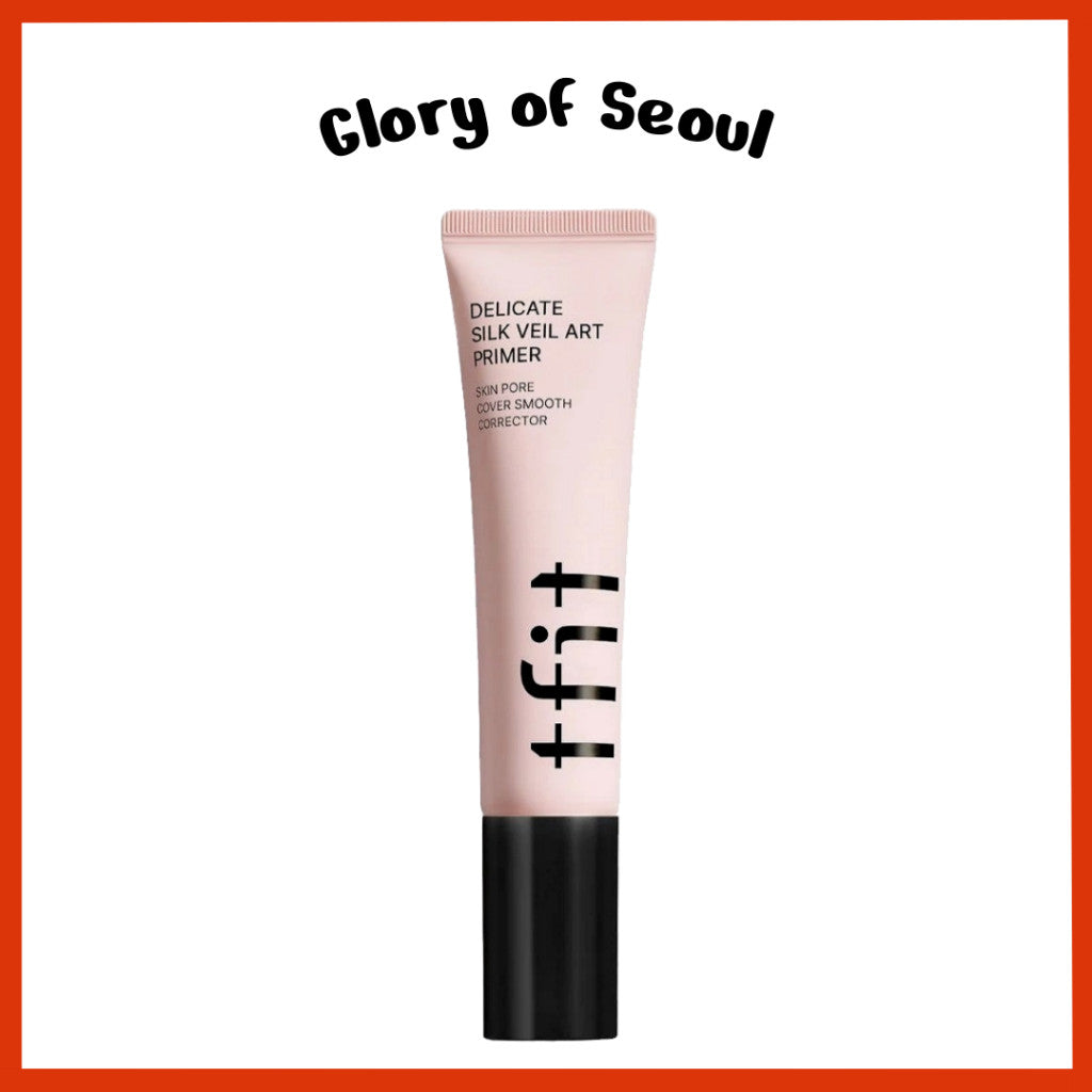 [NEW] TFIT Delicate Silk Veil Art Primer, 30ml