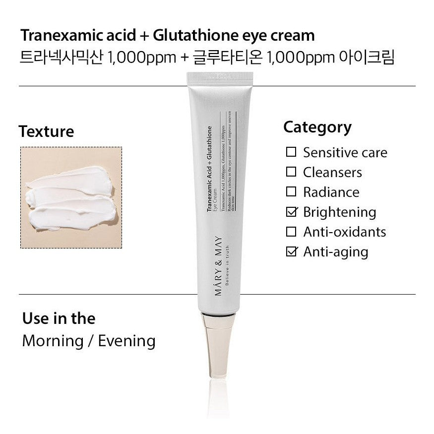 MARY&MAY Tranexamic Acid+Glutathione Eye Cream (30g / 12g)